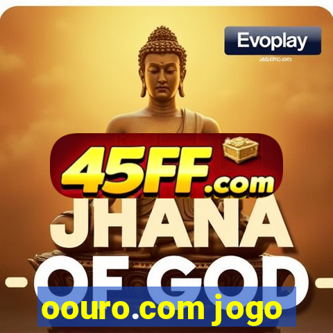 oouro.com jogo